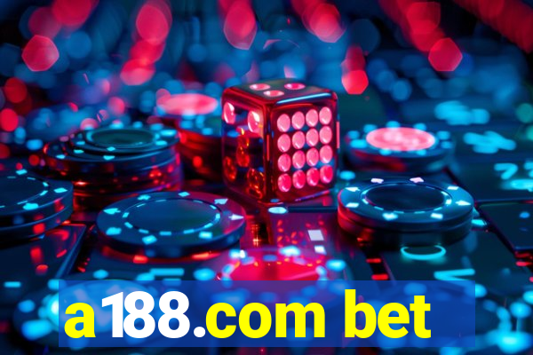 a188.com bet